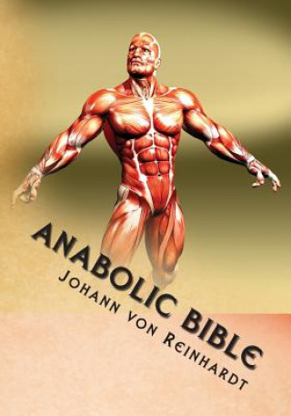 Knjiga Anabolic Bible Johann Von Reinhardt