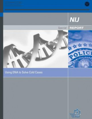 Libro Using DNA to Solve Cold Cases U S Department Of Justice