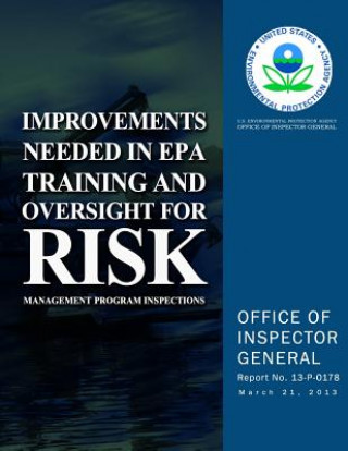 Carte Improvements Needed in EPA Training and Oversight for Risk Management Program Inspections U S Environmental Protection Agency