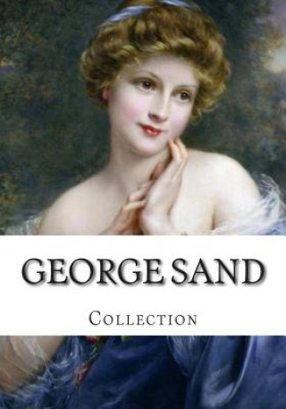 Kniha George Sand, Collection George Sand