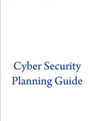 Libro Cyber Security Planning Guide Federal Communications Commission