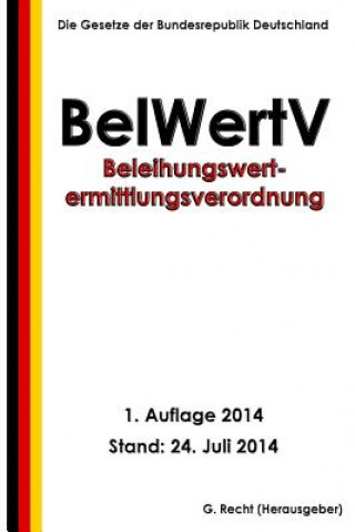 Carte Beleihungswertermittlungsverordnung - BelWertV G Recht