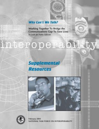 Könyv Interoperability: Supplemental Resources U S Department Of Justice