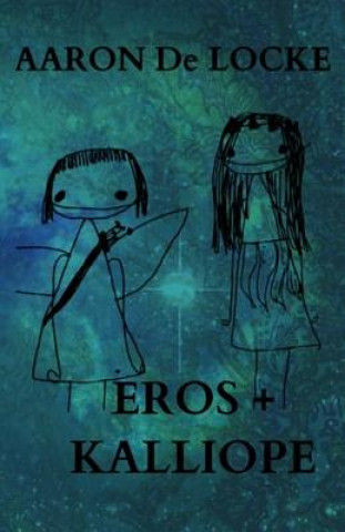 Carte Eros + Kalliope Aaron Delocke