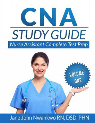 Knjiga CNA Study Guide: Nurse Assistant Complete Test Prep Msn Jane John-Nwankwo Rn