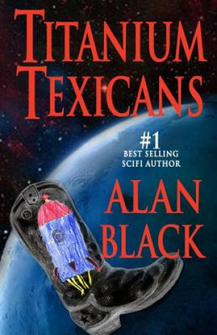 Buch Titanium Texicans Alan Black