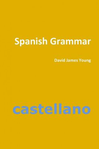Carte Spanish Grammar David James Young