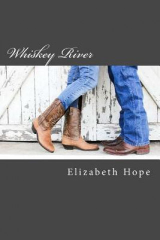 Libro Whiskey River Elizabeth Hope