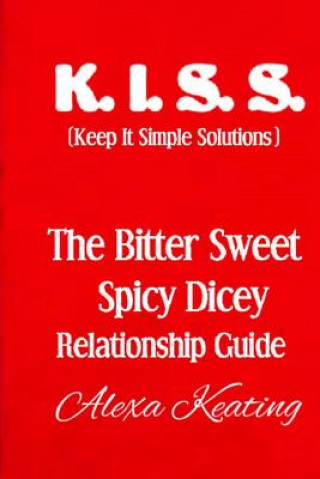 Carte Bitter Sweet Spicy Dicey Relationship Guide Alexa Keating