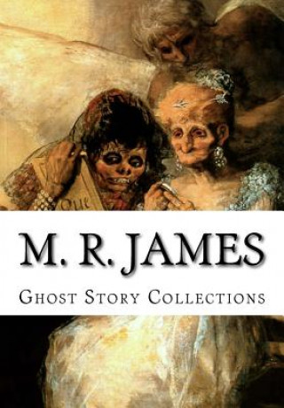 Kniha M. R. James, Ghost Story Collections M R James