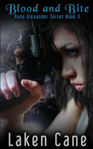 Book Blood and Bite Laken Cane