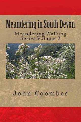 Knjiga Meandering in South Devon John Coombes