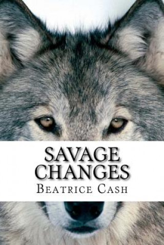 Knjiga Savage Changes MS Beatrice Cash