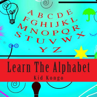 Kniha Learn the Alphabet Kid Kongo