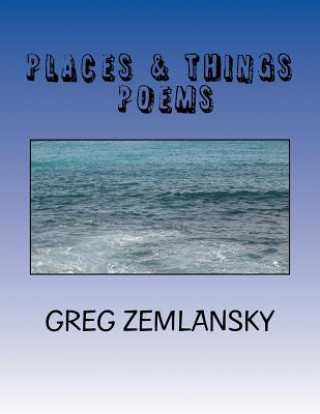 Knjiga Places & Things Greg Zemlansky