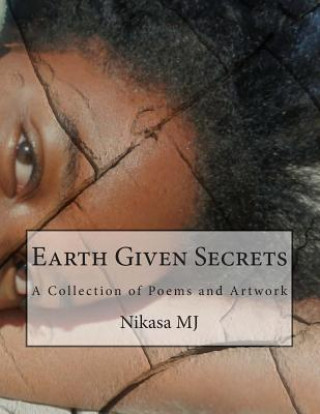 Libro Earth Given Secrets Nikasa Mj