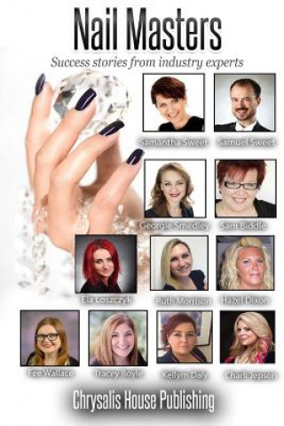 Kniha Nail Masters: Success stories from industry experts Ela Loszczyk