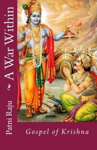 Kniha A War Within: The Gospel of Krishna Patni Raju Darapaneni