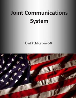 Carte Joint Communications System: Joint Publication 6-0 U S Joint Force Command