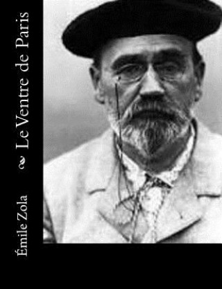 Carte Le Ventre de Paris Emile Zola