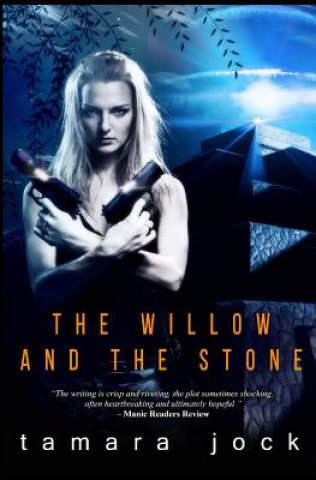 Kniha The Willow and the Stone Tamara Jock