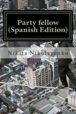 Carte Party fellow (Spanish Edition) Nikita Alfredovich Nikolayenko