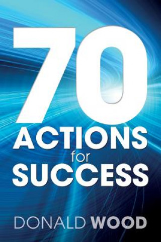 Könyv 70 Actions For Success Donald Wood