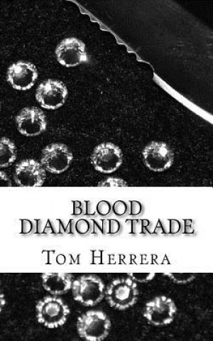 Książka Blood Diamond Trade Tom Herrera