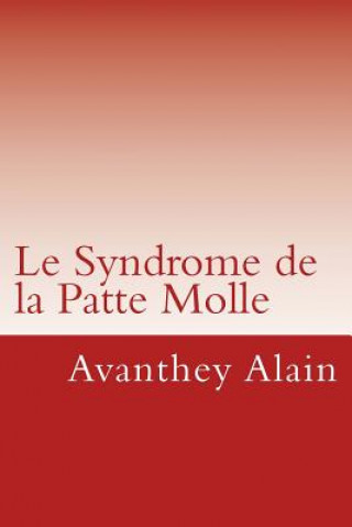 Książka Syndrome de la Patte Molle Avanthey Alain