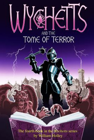 Carte Wychetts and the Tome of Terror William Holley