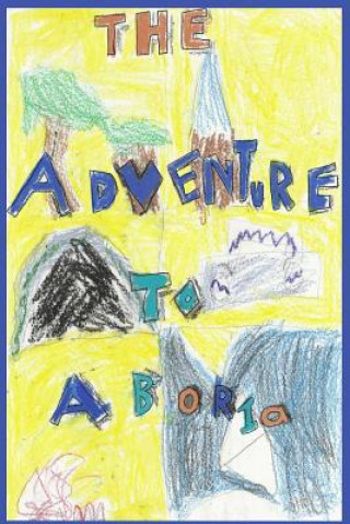 Boek The Adventure to Aboria: Full Color Edition The Children of the You Of South Walton