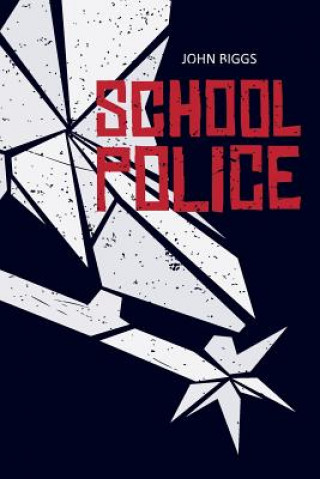 Książka School Police John Biggs