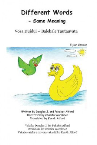 Kniha Different Words - Same Meaning Fijian Trade Version Douglas J Alford