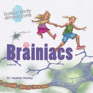 Kniha Brainiacs Heather Manley