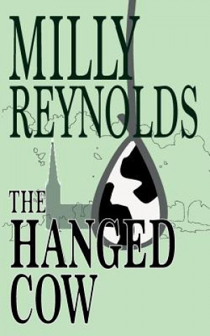 Book The Hanged Cow Milly Reynolds