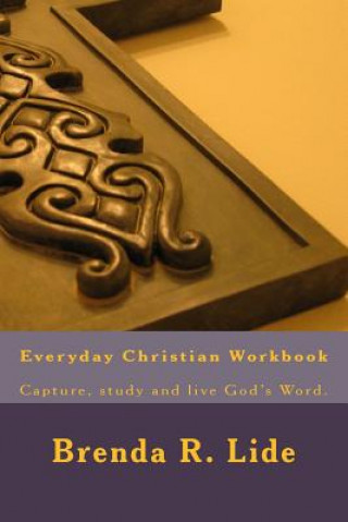 Carte Everyday Christian Workbook Brenda R Lide