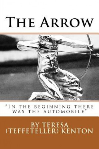 Knjiga The Arrow Teresa Ann Kenton