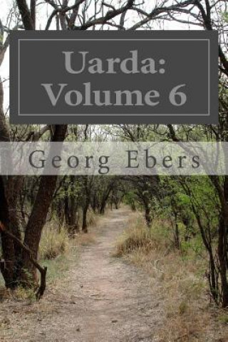 Carte Uarda: Volume 6 Georg Ebers