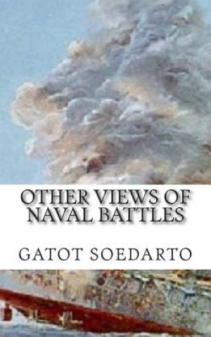 Carte Other views of Naval Battles: Malay, Java Sea, Coral Sea, Midway, Bismarck Sea Gatot Soedarto