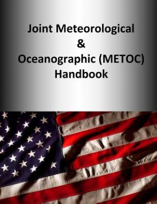 Książka Joint Meteorological & Oceanographic (METOC) Handbook U S Joint Forces Command