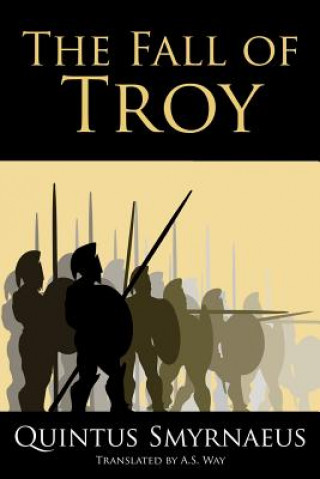 Βιβλίο The Fall of Troy Quintus Smyrnaeus