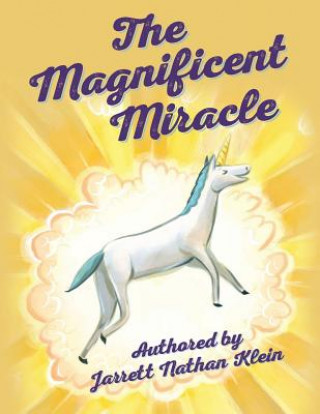 Carte The Magnificent Miracle Jarrett Nathan Klein