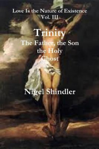Carte Trinity; The Father, the Son, the Holy Ghost Nigel Shindler
