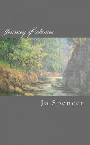 Kniha Journey of Stones: A Novel of Old Kentucky Jo Spencer