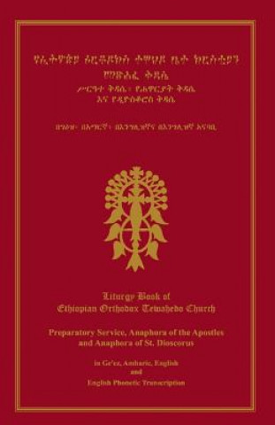 Könyv Liturgy Book Of Ethiopian Orthodox Tewahedo Church Ras Tafari