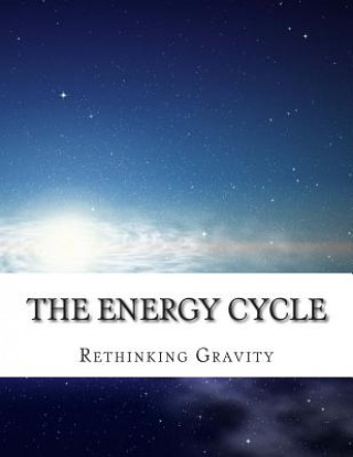 Boek The Energy Cycle: Rethinking Gravity Martin O Cook