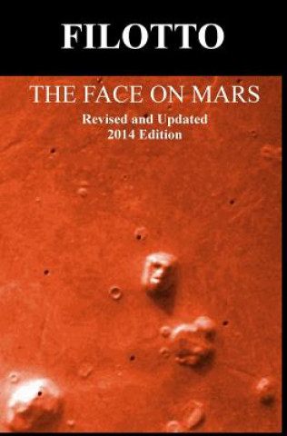 Buch The Face on Mars: Revised and Updated 2014 Edition FILOTTO