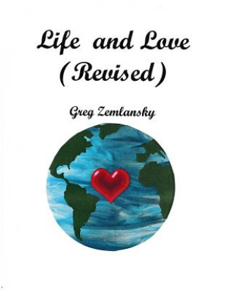 Kniha Life & Love (Revised) Greg Zemlansky