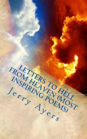 Kniha Letters to Hell from Heaven (most inspiring poems) Jerry Ayers