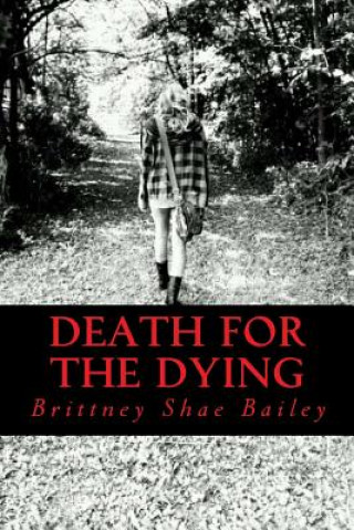 Carte Death For The Dying Brittney Shae Bailey